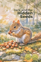 Jack and the Hidden Seeds B0GQHZ61DG Book Cover