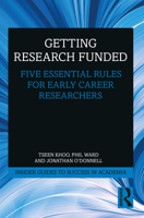 Getting Research Funded: Five Essential Rules for Early Career Researchers 0367651033 Book Cover