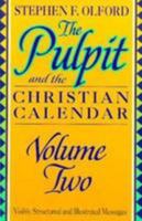 The Pulpit and the Christian Calendar 2 (Pulpit & the Christian Calendar) 0801067227 Book Cover