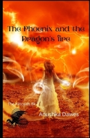 The Phoenix and the Dragon's Fire (The Mythical Protectors Series) B09WHJBDWR Book Cover