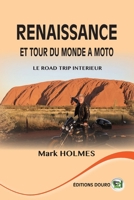 Renaissance et tour du monde à moto (French Edition) 2492381706 Book Cover
