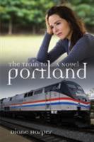 The Train to Portland 1632326647 Book Cover