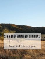 Simmons! Simmons! Simmons! 1479144770 Book Cover