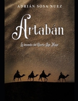 Artabán: El cuarto rey mago (Spanish Edition) B0HMFRDRBW Book Cover