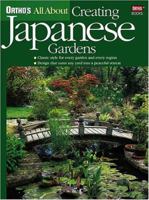 Ortho's All About Creating Japanese Gardens (Ortho's All About Gardening)