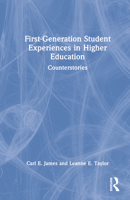 First-Generation Student Experiences in Higher Education 0367547155 Book Cover