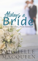 Always a Bride B09CRQHWLM Book Cover