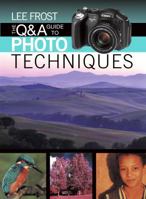 The Question-and-Answer Guide to Photo Techniques 0715318144 Book Cover
