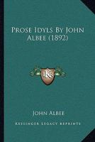Prose Idyls 374330533X Book Cover