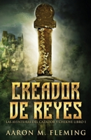 Creador de Reyes 4824157749 Book Cover