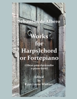 Works for Harpsichord or Fortepiano 1387793098 Book Cover