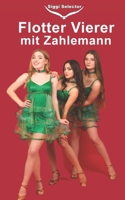 Flotter Vierer mit Zahlemann: Drei Frauen im Bett ist dreimal gut B09V121Q37 Book Cover