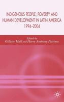 Indigenous Peoples, Poverty and Human Development in Latin America 1349547778 Book Cover