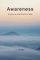 Awareness: Noticing the Voice Inside Your Head B0H9PQTCSD Book Cover