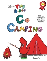 S. Fox Tiny Dinos Go Camping (S.Fox's Tiny Dinos) B0D9QZDY1D Book Cover