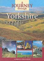 A Journey Through Yorkshire 0711716188 Book Cover