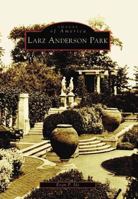Larz Anderson Park (Images of America: Massachusetts) 0738536083 Book Cover