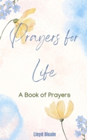 Prayers for Life’s Journey: A Structured Approach to Success B0DZPLX2C8 Book Cover