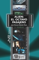 Alien: el octavo pasajero (Guías para ver y analizar) (Spanish Edition) 8416926557 Book Cover