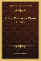 British Poisonous Plants 1017659184 Book Cover