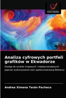 Analiza cyfrowych portfeli grafików w Ekwadorze 6203238198 Book Cover