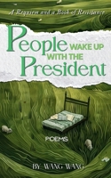 People Wake Up with the President B0GX9G2TFW Book Cover