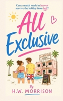All Exclusive: a hilarious feelgood summer comedy romance B0BSJK1PX7 Book Cover
