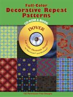 Full-Color Decorative Repeat Patterns CD-ROM and Book (Dover Full-Color Electronic Design) 0486995887 Book Cover