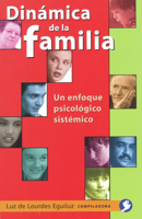 Dinámica de la familia: Un enfoque psicológico sistémico 9688606715 Book Cover