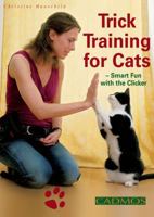 Tierarzttraining für Katzen: Einfühlsam und spielerisch zu mehr Gelassenheit 085788400X Book Cover