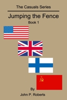 Jumping the Fence: The Casuals Series Book 1 B08KBCZFC3 Book Cover