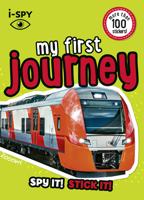 i-SPY My First Journey: Spy it! Stick it! 0008562660 Book Cover