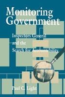 Monitoring Government: Inspectors General and the Search for Accountability 0815752555 Book Cover
