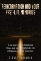 Reincarnation and Your Past Life Memories 0517204967 Book Cover