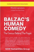 Balzac's Human Comedy: The Genius Behind The Pages (World Literature) B0DW6STFN1 Book Cover