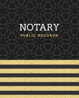 Notary Public Records: Dark & Gold Luxury, Notary Notebook, Notary Public Record Book, Notary Receipt Book, Notarial Record Logbook 1710056584 Book Cover