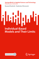 Individual-Based Models and Their Limits 3031752694 Book Cover