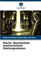 Macht. Bearbeitete mechanisierte Stellungnahmen (German Edition) 6206559343 Book Cover