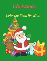 Christmas Coloring Book for Kids: 60 Christmas Coloring Pages for Kids 1698640552 Book Cover