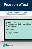 Interactions: Collaboration Skills for School Professionals -- Pearson eText 0135752299 Book Cover
