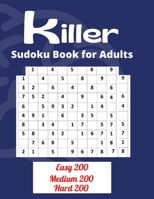 Killer Sudoku Book for Adults: This Book is a great gift for Sudoku lovers B08SFVPXDH Book Cover