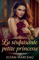 La séduisante petite princesse (French Edition) B0FR7SJ3NC Book Cover