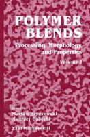 Polymer Blends: Processing, Morphology and Properties (Polymer Blends) 1489918337 Book Cover