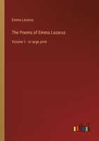 The Poems of Emma Lazarus: Volume 1 - in large print 3368325361 Book Cover