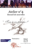 Atelier n°4: Recueil de nouvelles (French Edition) 2332469834 Book Cover