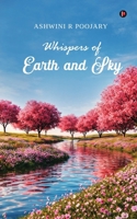 Whispers of Earth and Sky B0GYQGH9LX Book Cover