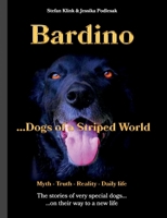 Bardino: Dogs of a Striped World 3755700255 Book Cover