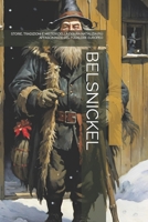 BELSNICKEL: STORIE, TRADIZIONI E MISTERI DELLA FIGURA NATALIZIA PIÙ AFFASCINANTE DEL FOLKLORE EUROPEO (Italian Edition) B0FCLZXH18 Book Cover