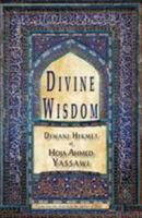 Divine Wisdom: Diwani Hikmet 0992638305 Book Cover
