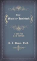Altar Ministry Handbook 1604779179 Book Cover